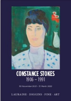 EXHIBITION: Constance Stokes 1906 - 1991